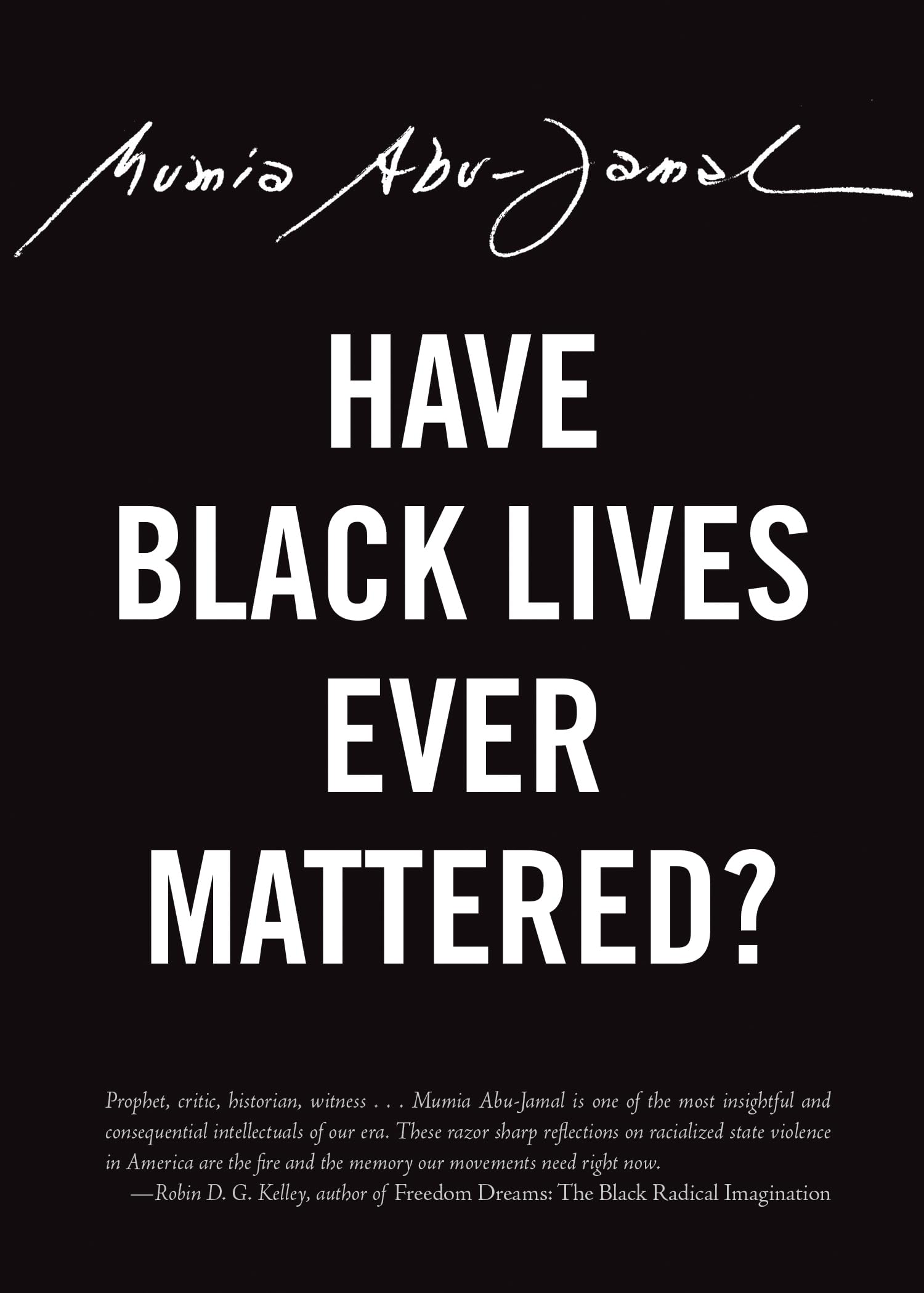 Have Black Lives Ever Mattered? book cover
