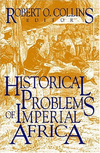 Historical Problems of Imperial Africa