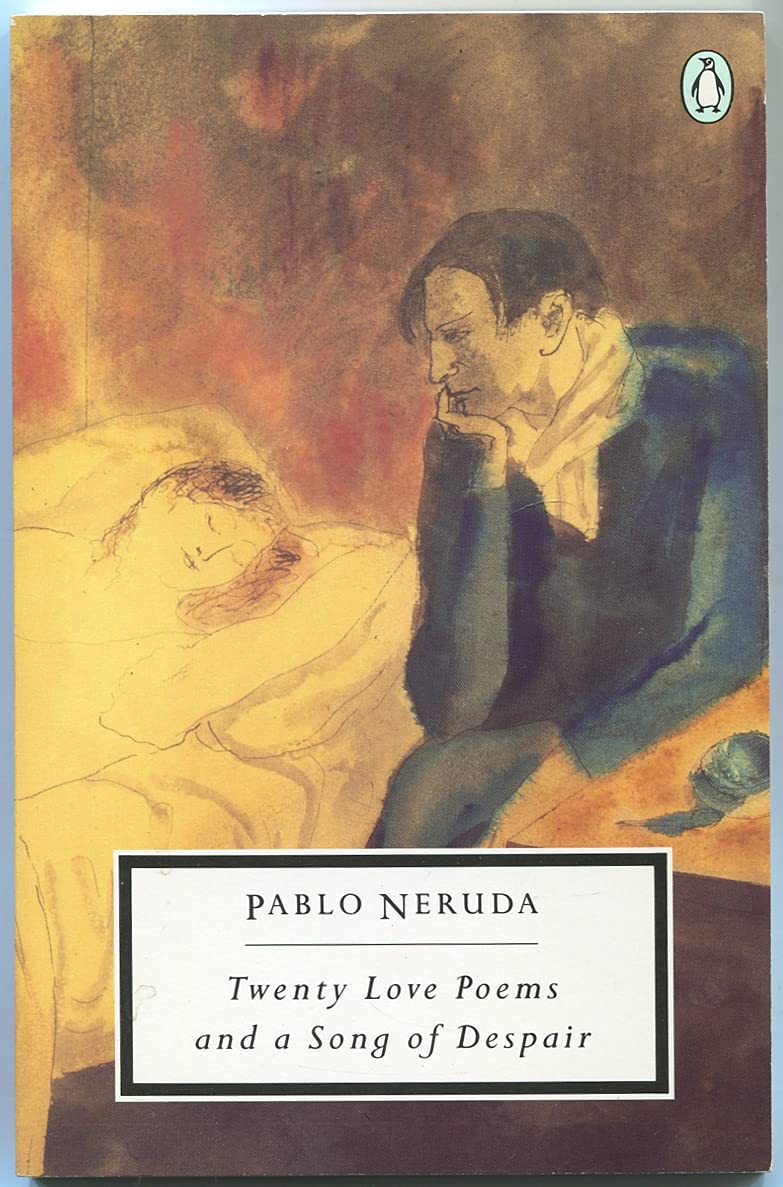 Twenty Love Poems: And a Song of Despair book cover