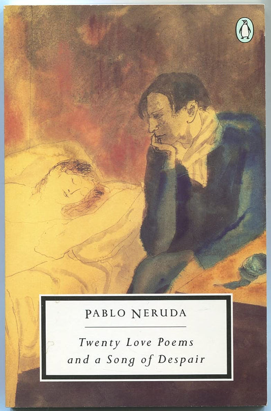 Twenty Love Poems: And a Song of Despair book cover