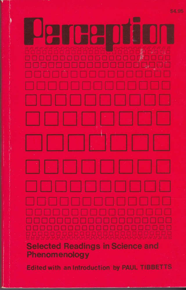 Perception: Selected Readings in Science and Phenomenology book cover