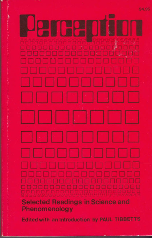 Perception: Selected Readings in Science and Phenomenology book cover