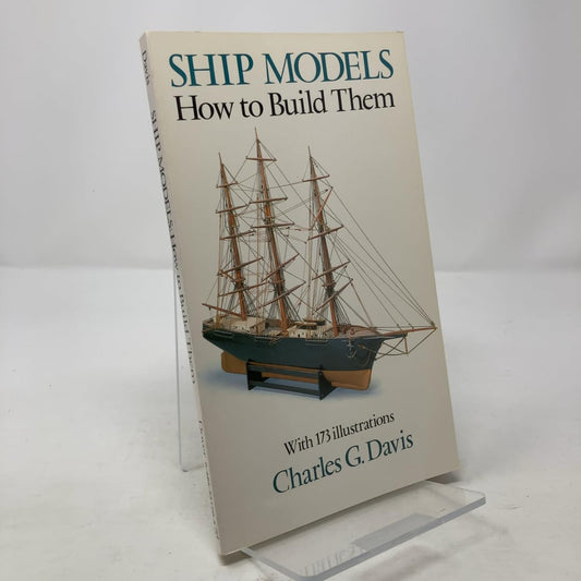 Ship Models: How to Build Them (Revised) book cover