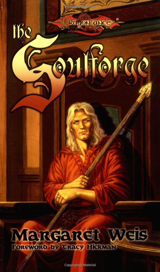 The Soulforge (Dragonlance: The Raistlin Chronicles, Book 1)