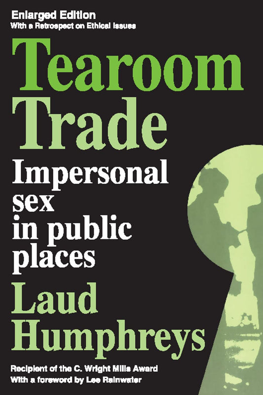 Tearoom Trade: Impersonal Sex in Public Places book cover