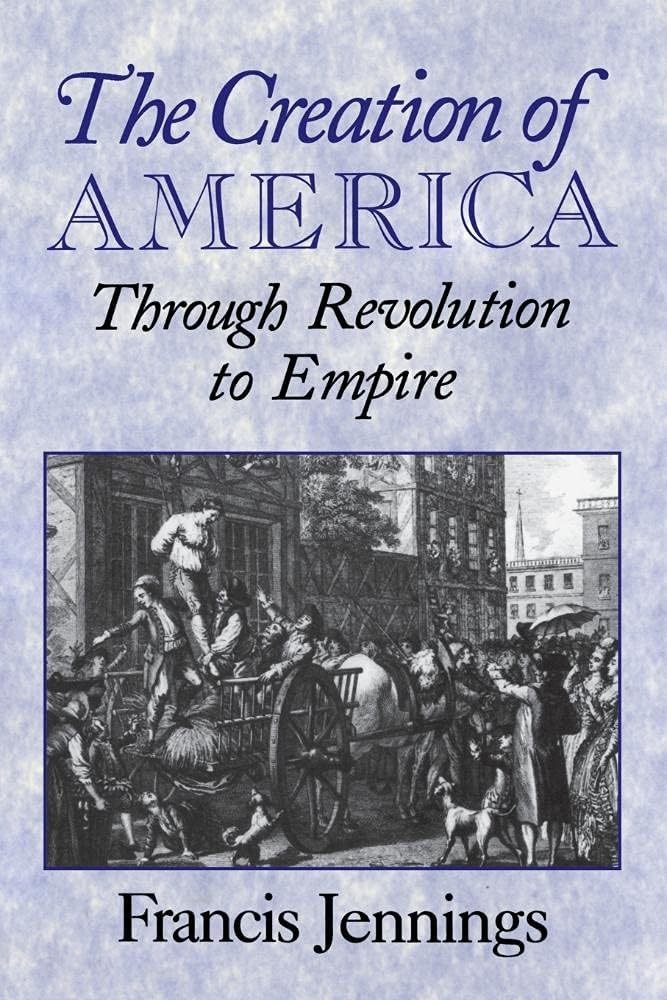 Creation of America: Through Revolution to Empire book cover