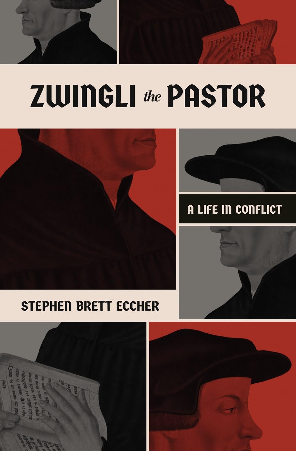 Zwingli the Pastor: A Life in Conflict book cover