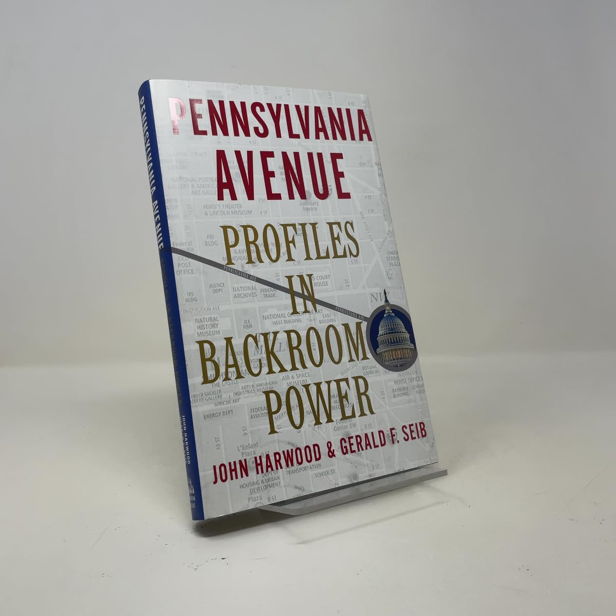 Pennsylvania Avenue: Profiles in Backroom Power book cover