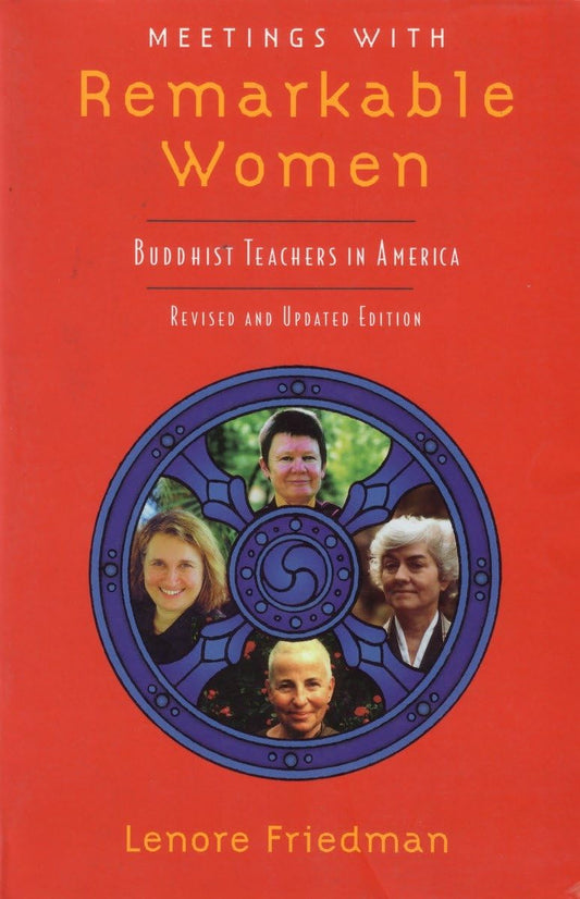 Meetings with Remarkable Women: Buddhist Teachers in America (Revised and Updated) book cover