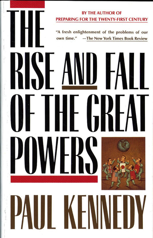 Rise and Fall of the Great Powers: Economic Change and Military Conflict from 1500 to 2000