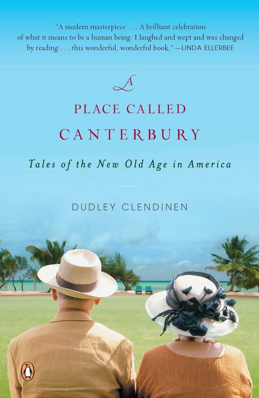 Place Called Canterbury: Tales of the New Old Age in America book cover