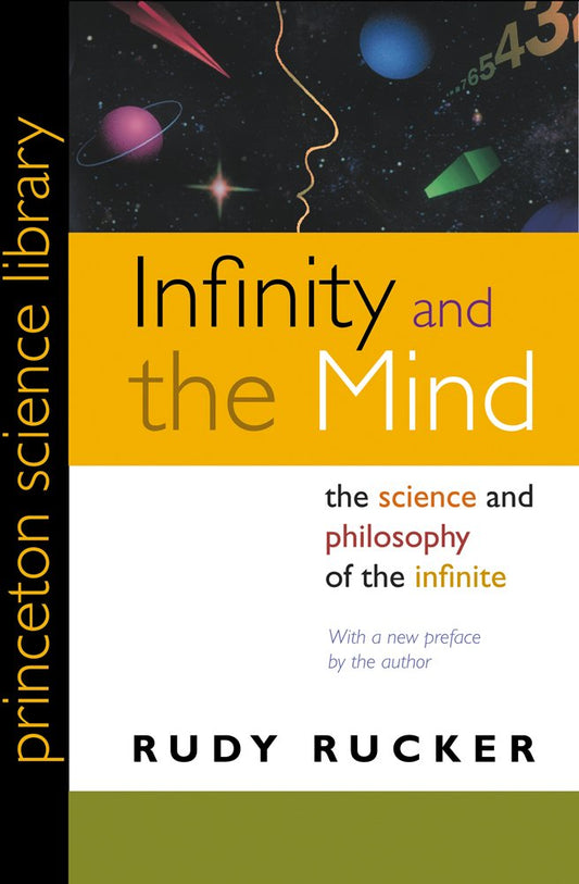 Infinity and the Mind: The Science and Philosophy of the Infinite (Revised)