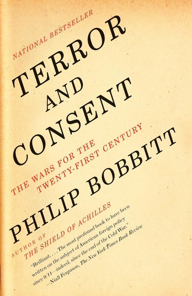 Terror and Consent: The Wars for the Twenty-first Century book cover