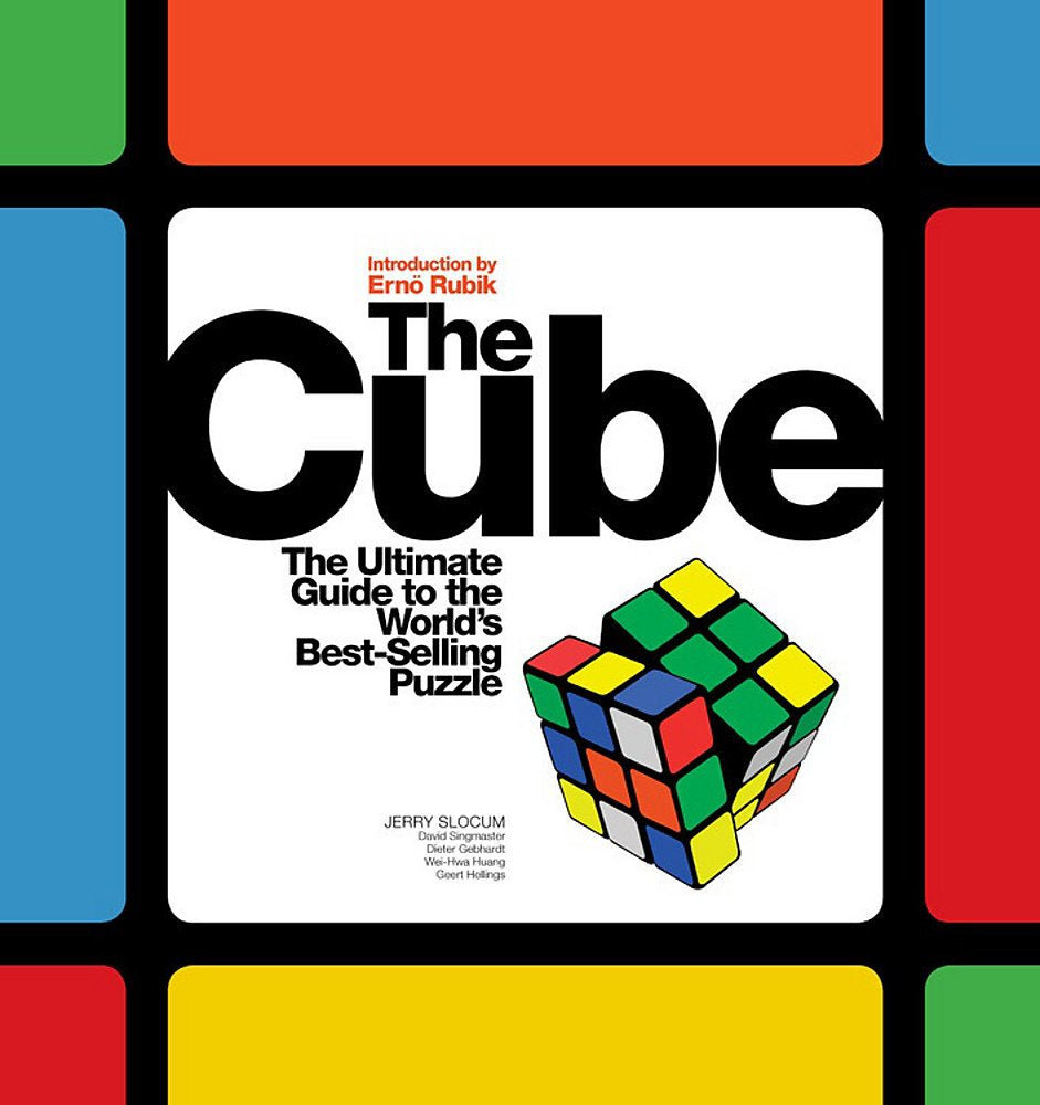 Cube: The Ultimate Guide to the World's Best-Selling Puzzle: Secrets, Stories, Solutions book cover