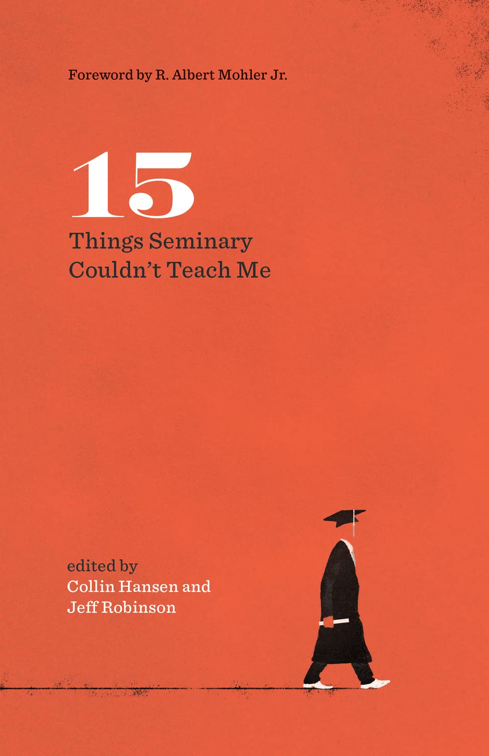 15 Things Seminary Couldn't Teach Me book cover