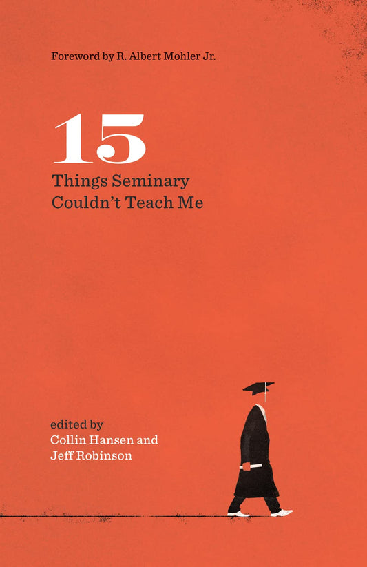 15 Things Seminary Couldn't Teach Me book cover
