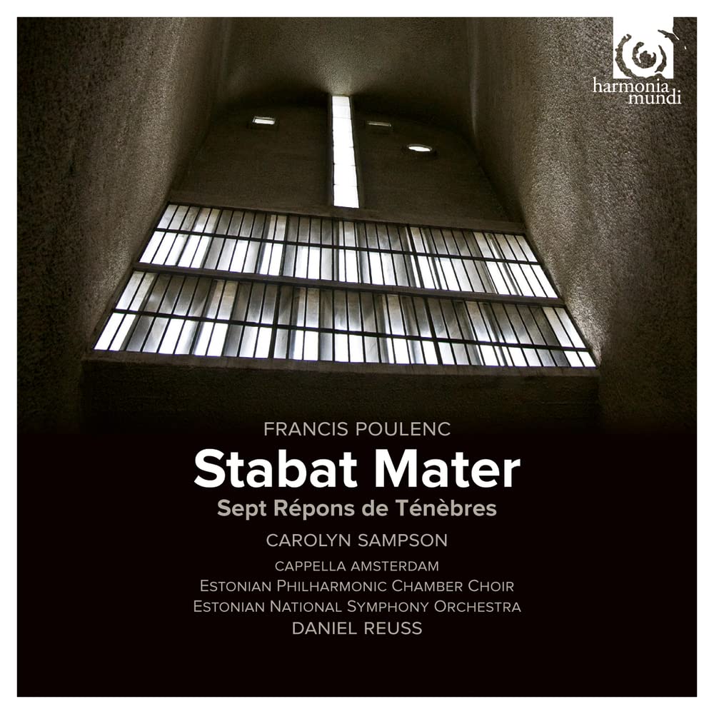 Poulenc: Stabat Mater, Sept Repons de Tenebres