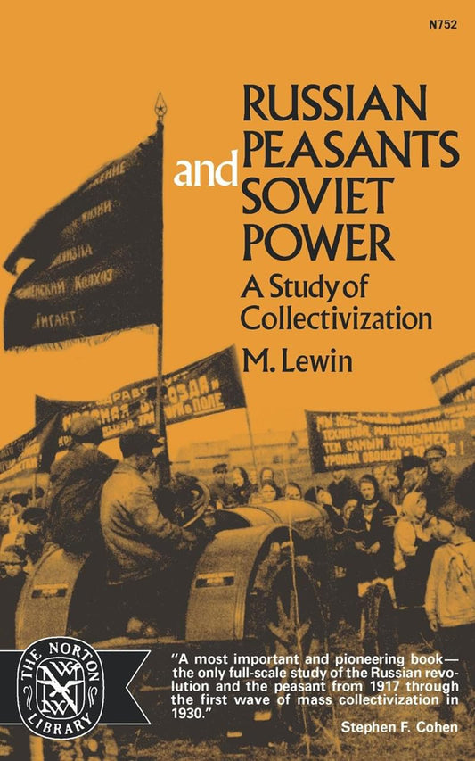 Russian Peasants and Soviet Power: A Study of Collectivization book cover