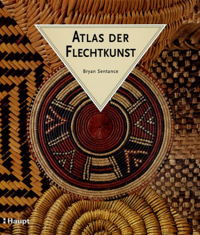 Atlas der Flechtkunst.