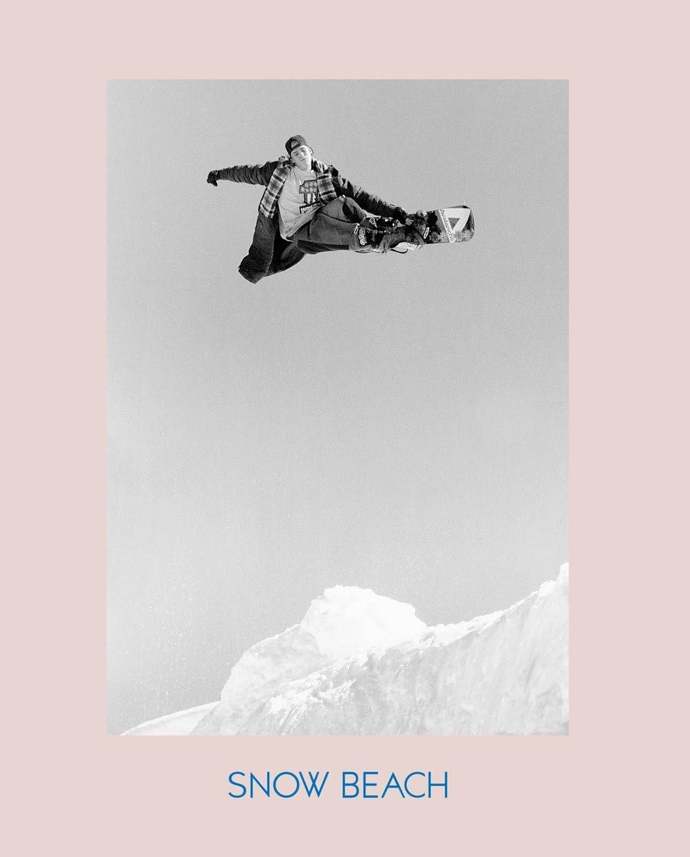 Snow Beach: Snowboarding Style 86-96 book cover
