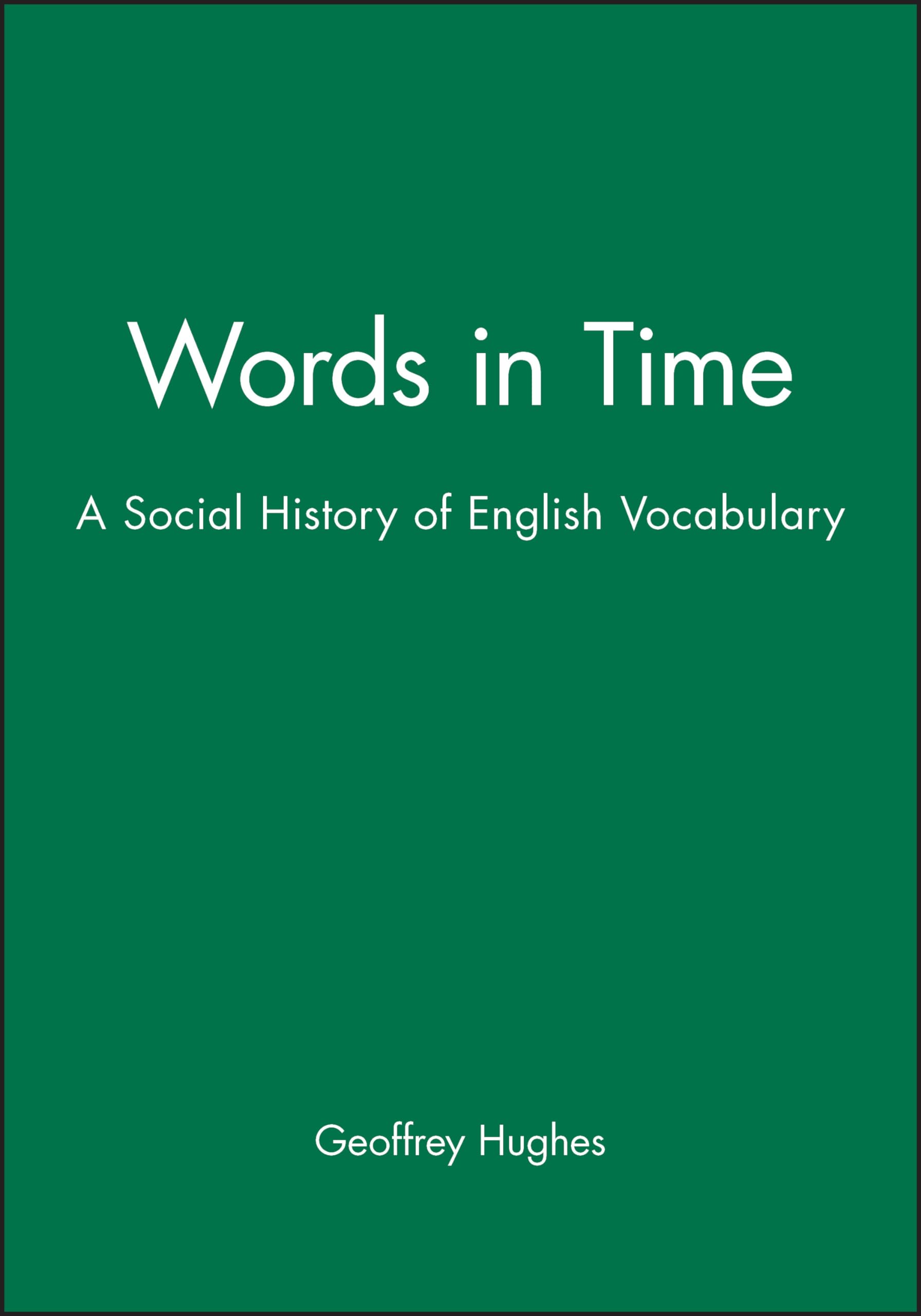 Words in Time: A Social History of English Vocabulary (Revised) book cover