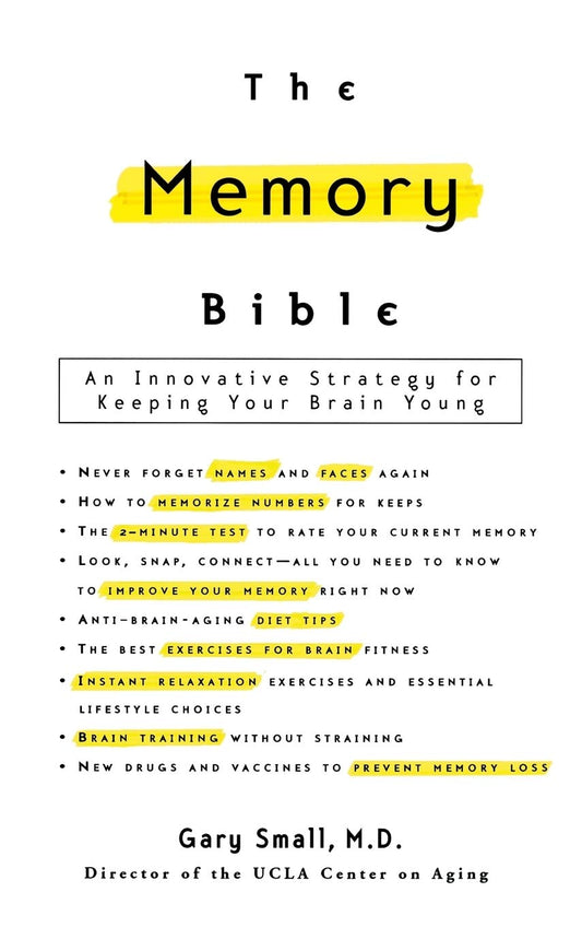 Memory Bible: An Innovative Strategy for Keeping Your Brain Young