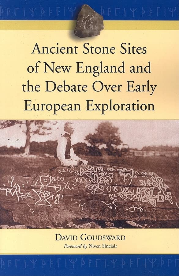 Ancient Stone Sites of New England and the Debate Over Early European Exploration book cover