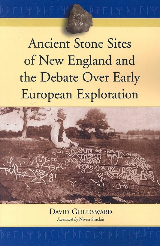 Ancient Stone Sites of New England and the Debate Over Early European Exploration book cover
