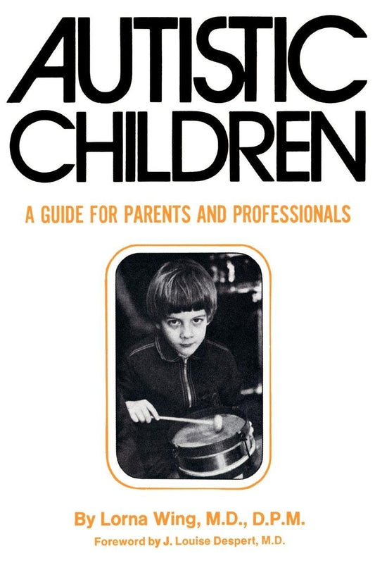 Autistic Children: A Guide for Parents book cover