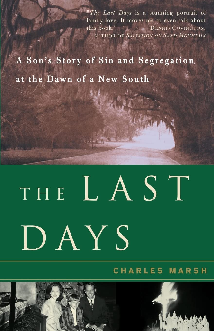 Last Days: A Son's Story Of Sin And Segregation At The Dawn Of A New South book cover