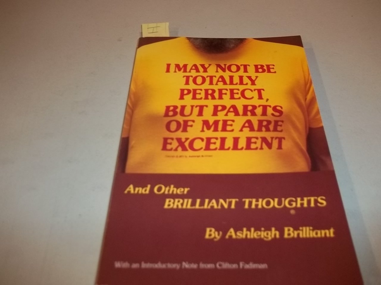 I May Not Be Totally Perfect, but Parts of Me Are Excellent (Brilliant Thoughts Series, No. 1) book cover