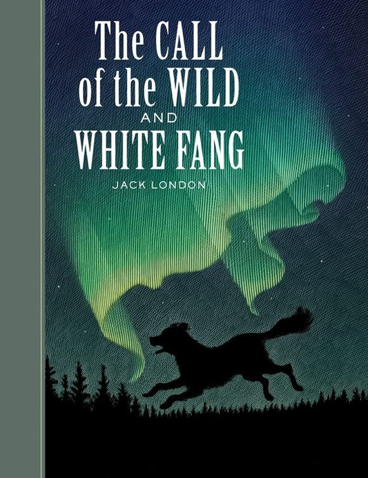 Call of the Wild and White Fang