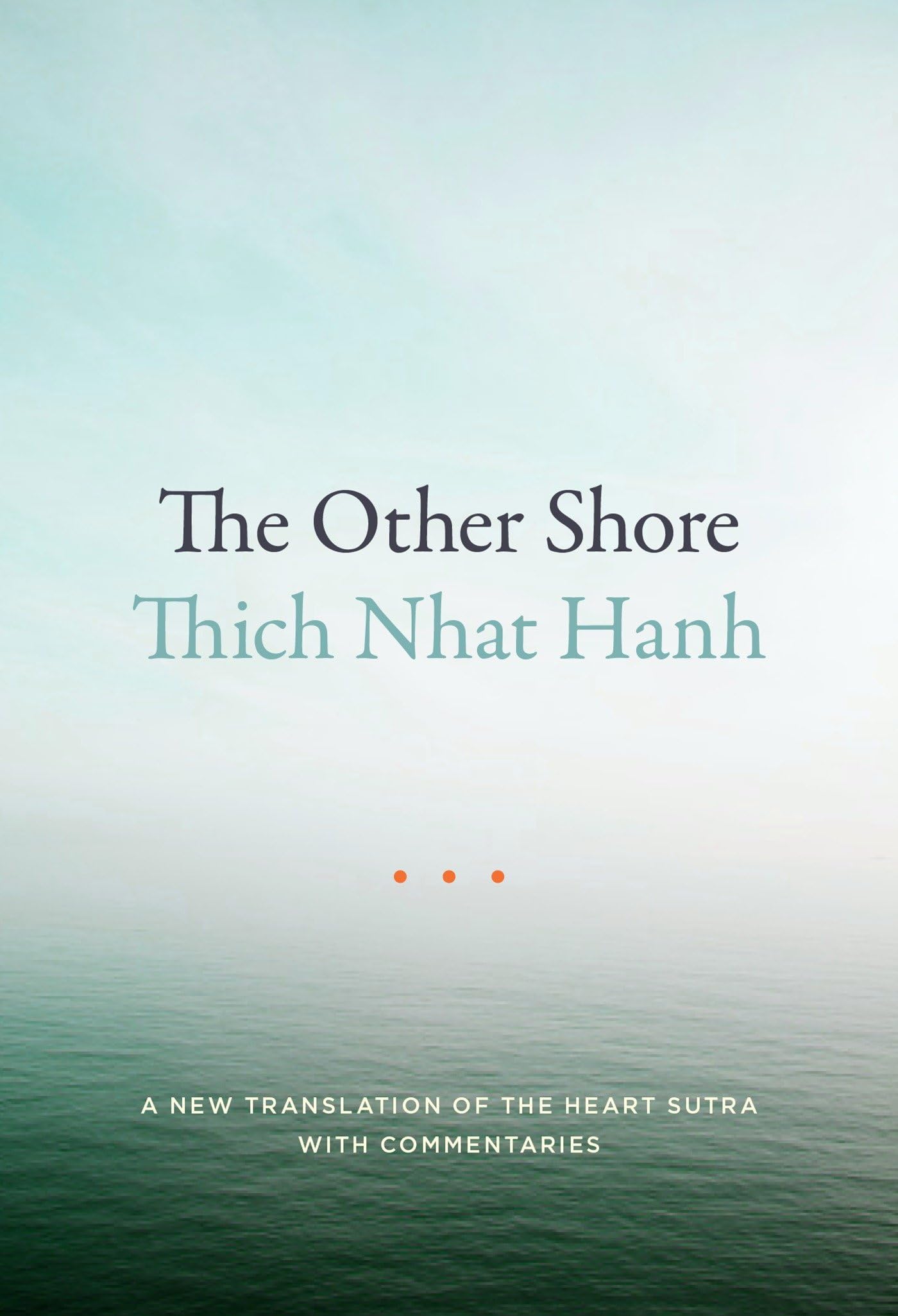 Other Shore: A New Translation of the Heart Sutra with Commentaries (Revised) book cover