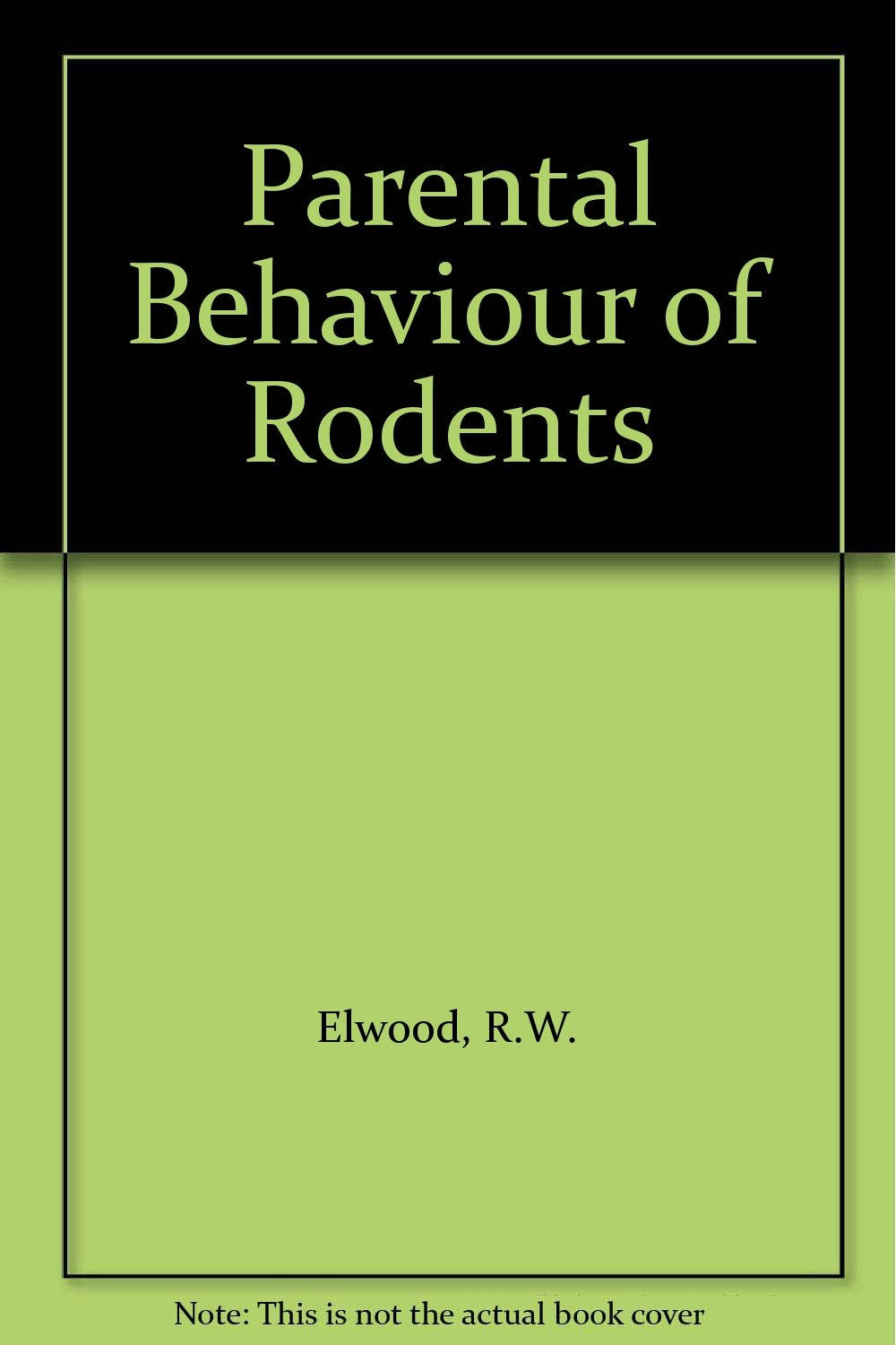 Parental Behaviour of Rodents