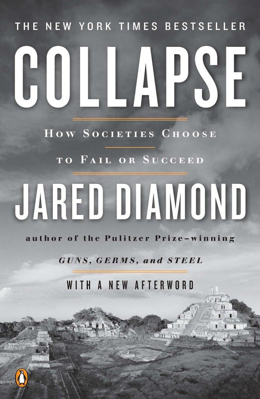 Collapse: How Societies Choose to Fail or Succeed (Revised) book cover