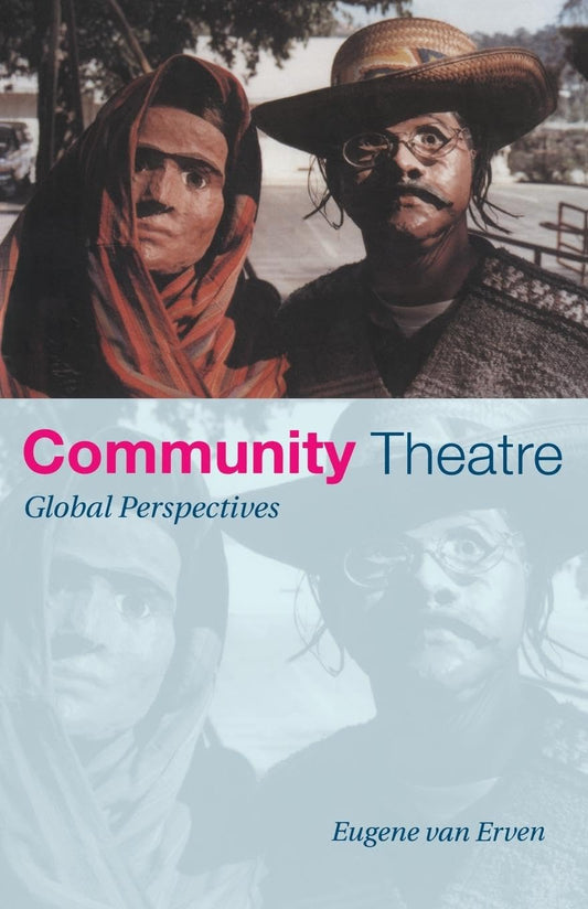 Community Theatre: Global Perspectives (UK) book cover