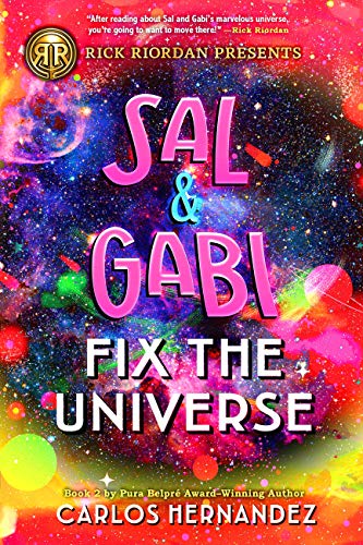 Sal and Gabi Fix the Universe (a Sal and Gabi Novel, Book 2) book cover