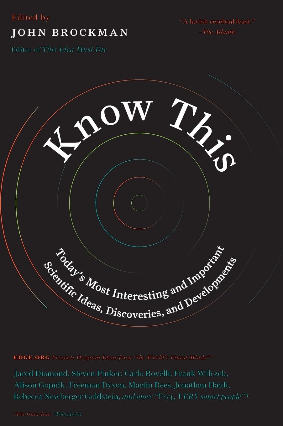 Know This: Today's Most Interesting and Important Scientific Ideas, Discoveries, and Developments book cover
