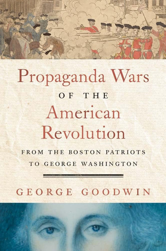 Propaganda Wars of the American Revolution book cover