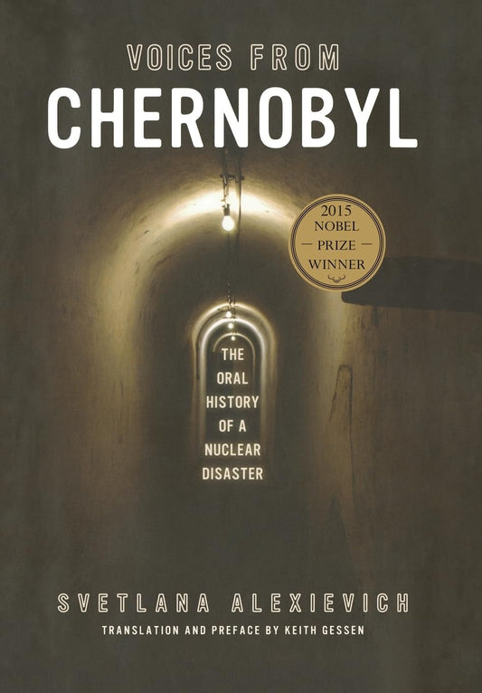 Voices from Chernobyl: The Oral History of a Nuclear Disaster book cover