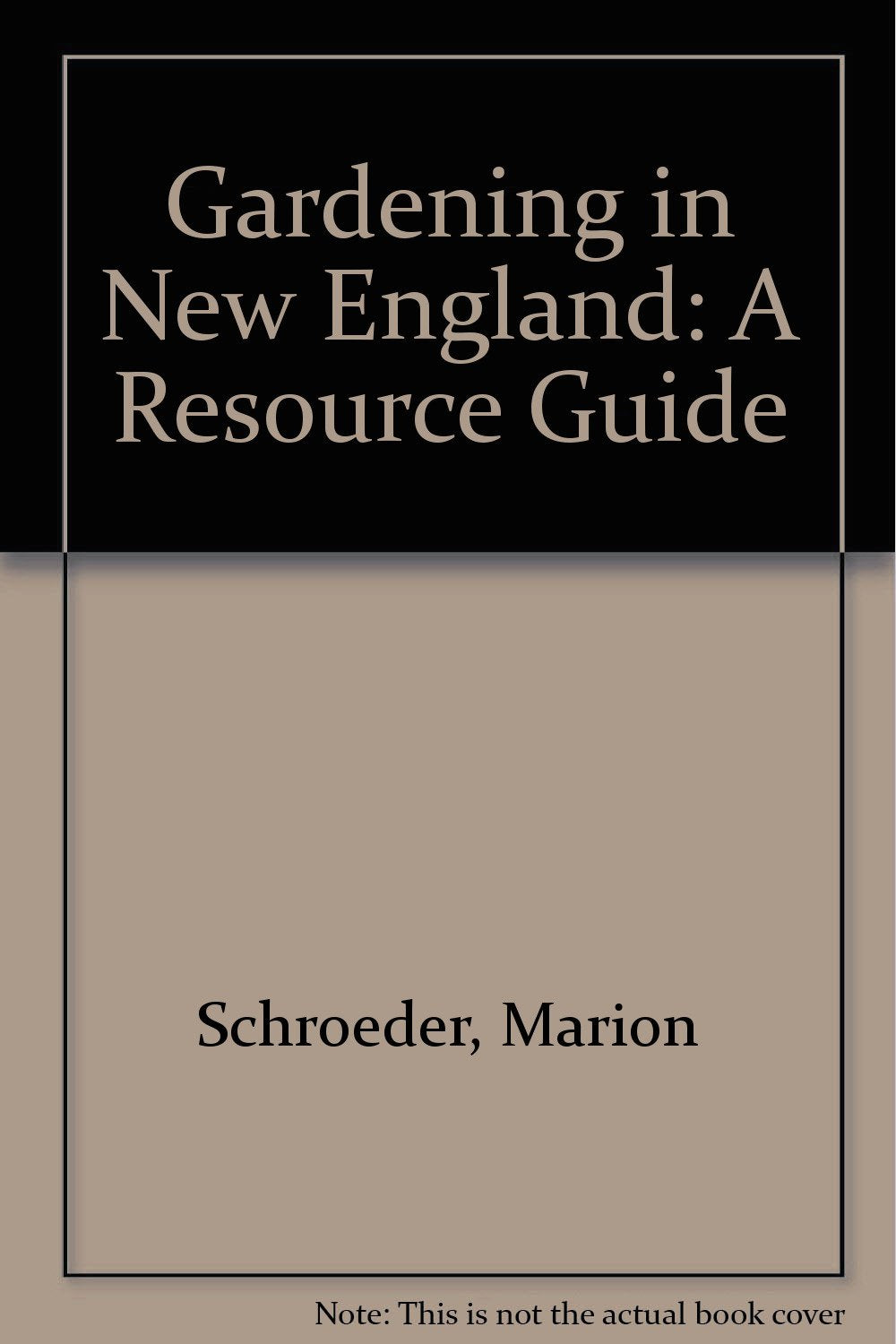 Gardening in New England: A Resource Guide book cover