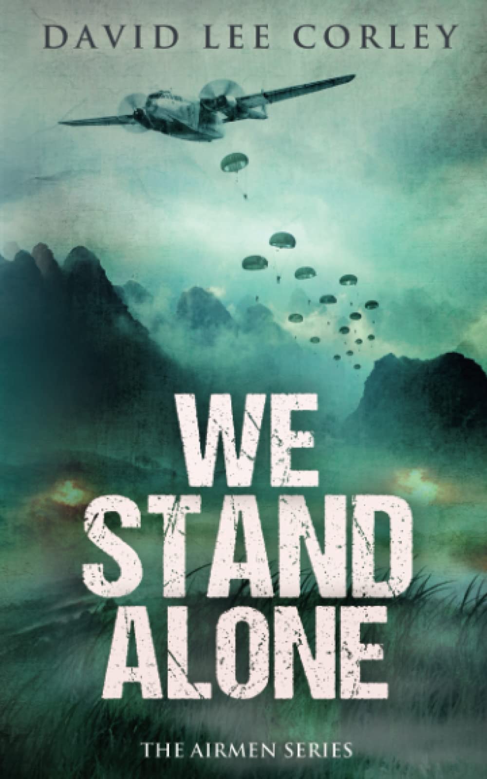 We Stand Alone: The Airmen Series book cover
