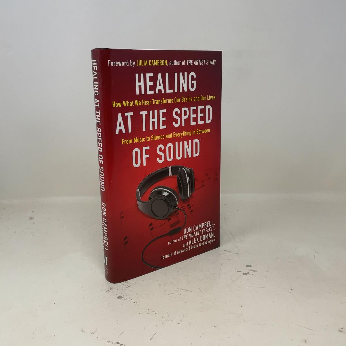 Healing at the Speed of Sound: How What We Hear Transforms Our Brains and Our Lives book cover