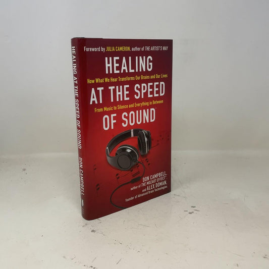 Healing at the Speed of Sound: How What We Hear Transforms Our Brains and Our Lives book cover