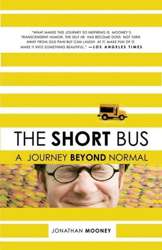 Short Bus: A Journey Beyond Normal book cover