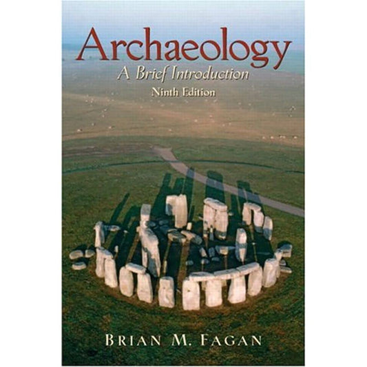 Archaeology: A Brief Introduction