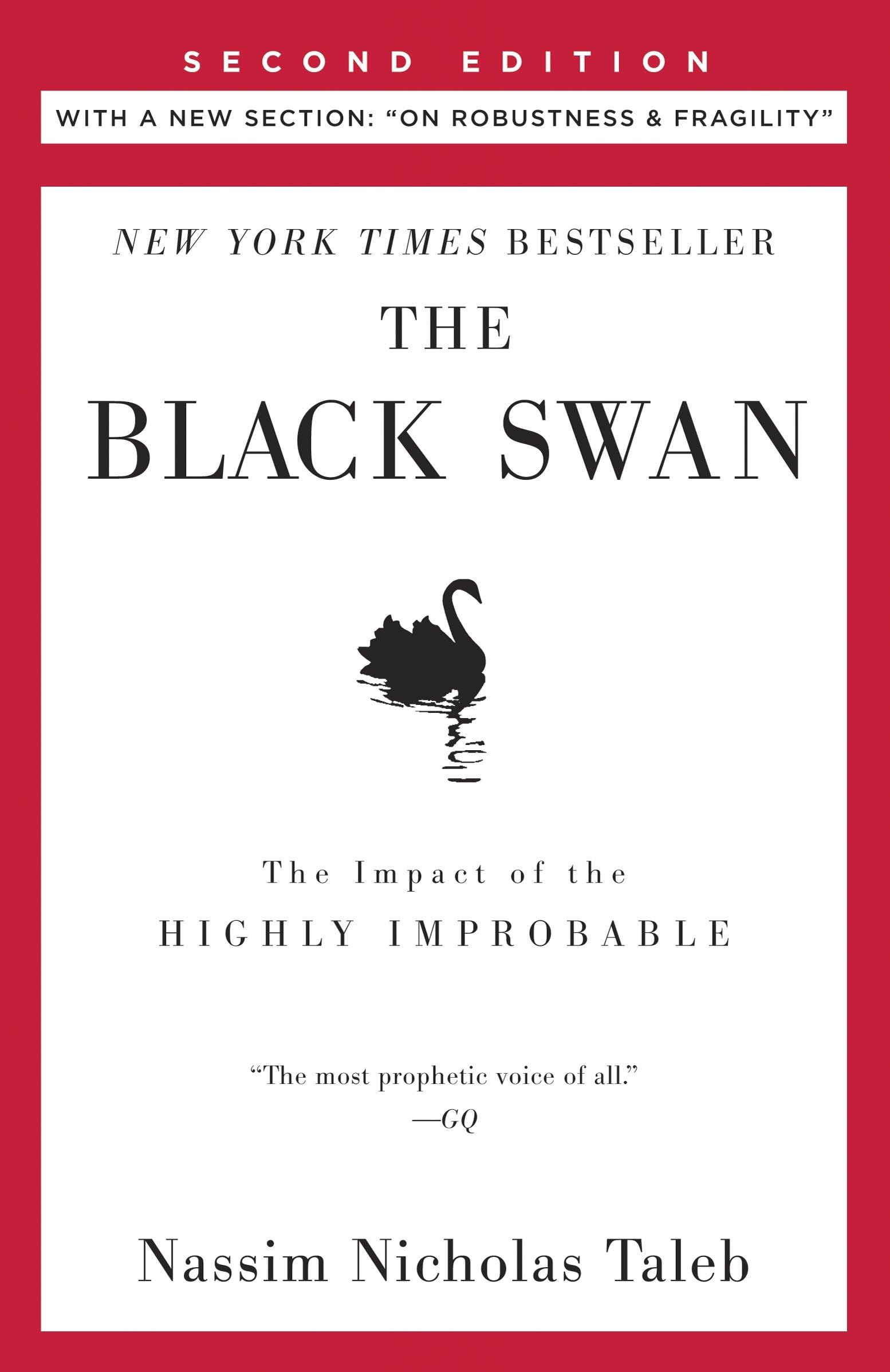 Black Swan: Second Edition: The Impact of the Highly Improbable: With a New Section: On Robustness and Fragility book cover