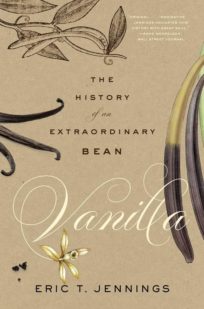 Vanilla: The History of an Extraordinary Bean book cover