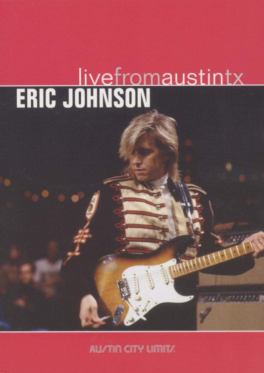 Eric Johnson: Live from Austin, TX