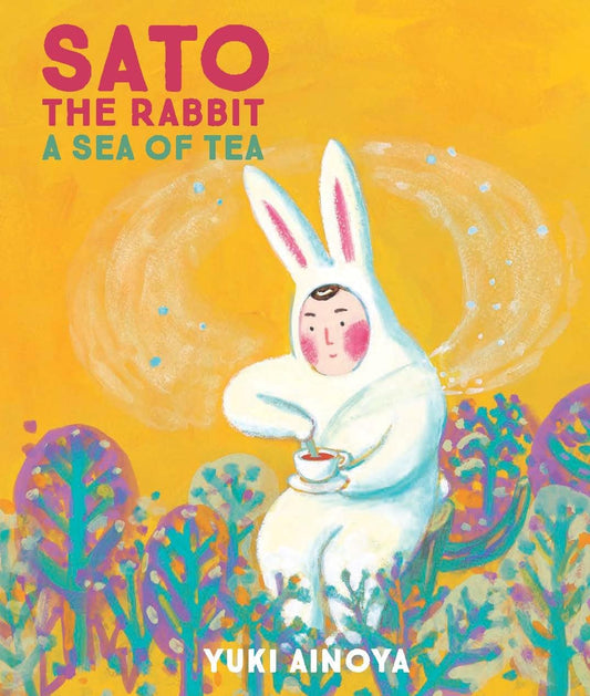 Sato the Rabbit: A Sea of Tea book cover